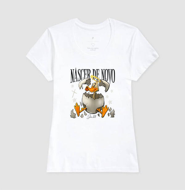 Camiseta Feminina | Nascer de novo